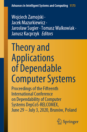 neues Buch – Wojciech Zamojski – Theory and Applications of Dependable Computer Systems