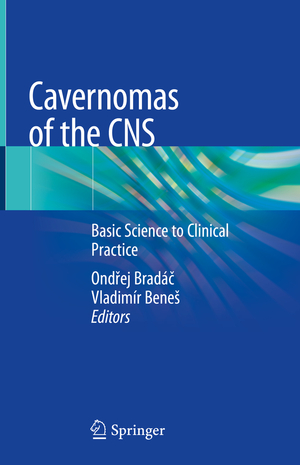 ISBN 9783030494056: Cavernomas of the CNS - Basic Science to Clinical Practice