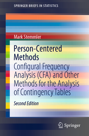 ISBN 9783030494209: Person-Centered Methods - Configural Frequency Analysis (CFA) and Other Methods for the Analysis of Contingency Tables