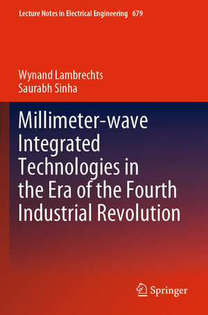 ISBN 9783030504748: Millimeter-wave Integrated Technologies in the Era of the Fourth Industrial Revolution