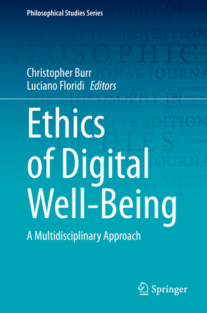 ISBN 9783030505844: Ethics of Digital Well-Being - A Multidisciplinary Approach