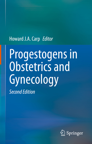 ISBN 9783030525071: Progestogens in Obstetrics and Gynecology