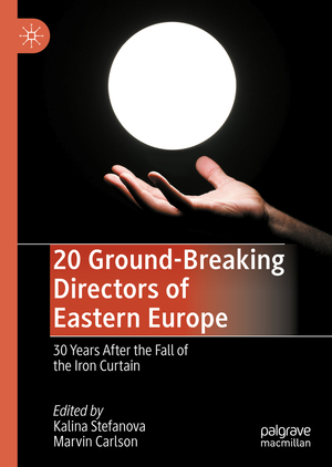 ISBN 9783030529345: 20 Ground-Breaking Directors of Eastern Europe – 30 Years After the Fall of the Iron Curtain