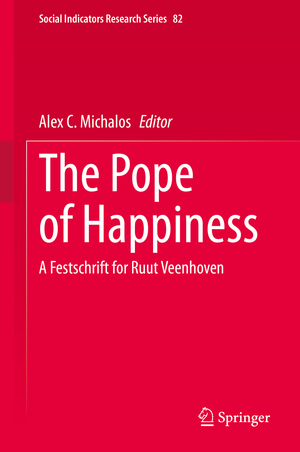 ISBN 9783030537784: The Pope of Happiness - A Festschrift for Ruut Veenhoven