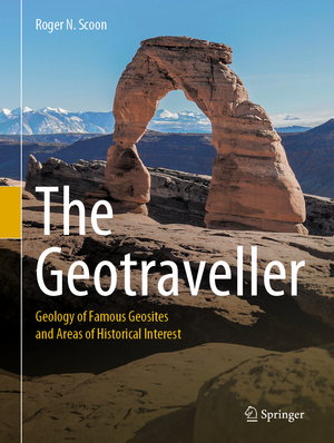 ISBN 9783030546922: The Geotraveller – Geology of Famous Geosites and Areas of Historical Interest