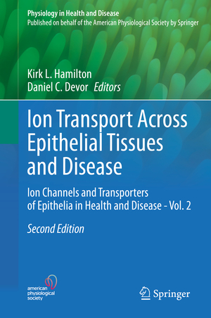 ISBN 9783030553098: Ion Transport Across Epithelial Tissues and Disease - Ion Channels and Transporters of Epithelia in Health and Disease - Vol. 2