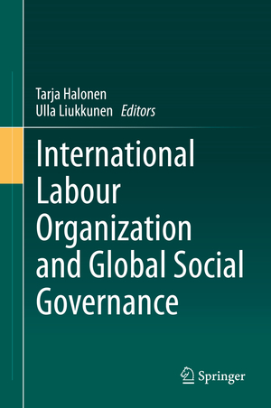 ISBN 9783030553999: International Labour Organization and Global Social Governance