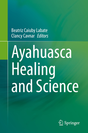 ISBN 9783030556877: Ayahuasca Healing and Science