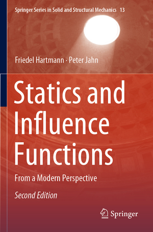 ISBN 9783030558918: Statics and Influence Functions – From a Modern Perspective