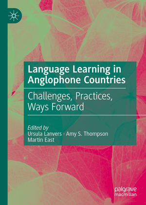 ISBN 9783030566531: Language Learning in Anglophone Countries – Challenges, Practices, Ways Forward