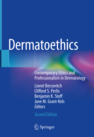 ISBN 9783030568603: Dermatoethics – Contemporary Ethics and Professionalism in Dermatology