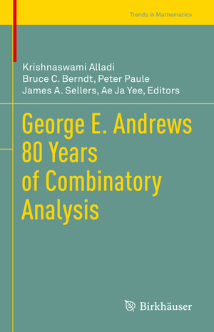 ISBN 9783030570521: George E. Andrews 80 Years of Combinatory Analysis