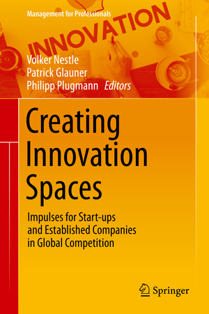 gebrauchtes Buch – Volker Nestle – Creating Innovation Spaces – Impulses for Start-ups and Established Companies in Global Competition