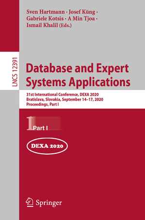 ISBN 9783030590024: Database and Expert Systems Applications – 31st International Conference, DEXA 2020, Bratislava, Slovakia, September 14–17, 2020, Proceedings, Part I