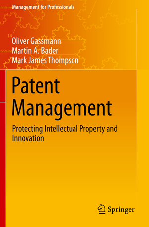 ISBN 9783030590116: Patent Management – Protecting Intellectual Property and Innovation