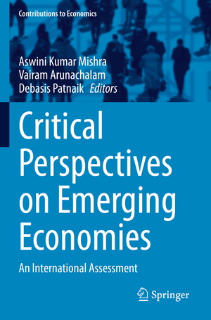 ISBN 9783030597832: Critical Perspectives on Emerging Economies - An International Assessment