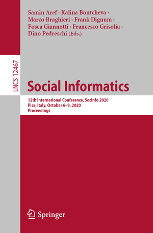 ISBN 9783030609740: Social Informatics - 12th International Conference, SocInfo 2020, Pisa, Italy, October 6–9, 2020, Proceedings