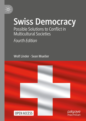 ISBN 9783030632656: Swiss Democracy - Possible Solutions to Conflict in Multicultural Societies