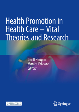 ISBN 9783030640125: Health Promotion in Health Care – Vital Theories and Research