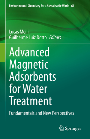 ISBN 9783030640910: Advanced Magnetic Adsorbents for Water Treatment – Fundamentals and New Perspectives