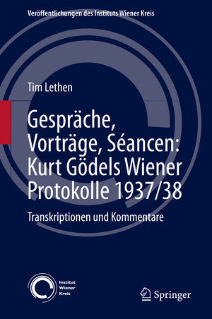 ISBN 9783030676056: Gespräche, Vorträge, Séancen: Kurt Gödels Wiener Protokolle 1937/38 - Transkriptionen und Kommentare