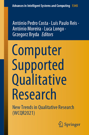 ISBN 9783030701864: Computer Supported Qualitative Research – New Trends in Qualitative Research (WCQR2021)