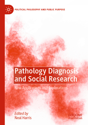 neues Buch – Neal Harris – Pathology Diagnosis and Social Research