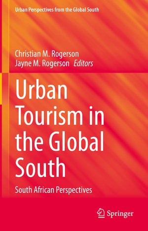 ISBN 9783030715465: Urban Tourism in the Global South - South African Perspectives