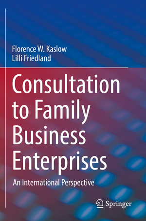 ISBN 9783030720247: Consultation to Family Business Enterprises - An International Perspective