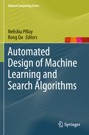 ISBN 9783030720711: Automated Design of Machine Learning and Search Algorithms