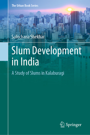 ISBN 9783030722913: Slum Development in India