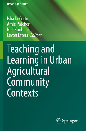 ISBN 9783030728908: Teaching and Learning in Urban Agricultural Community Contexts