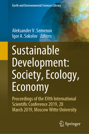 ISBN 9783030731090: Sustainable Development: Society, Ecology, Economy - Proceedings of the XVth International Scientific Conference 2019, 28 March 2019, Moscow Witte University