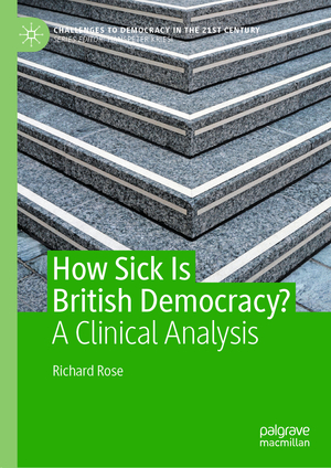 ISBN 9783030731229: How Sick Is British Democracy? - A Clinical Analysis