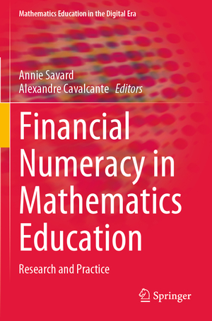 ISBN 9783030735906: Financial Numeracy in Mathematics Education - Research and Practice