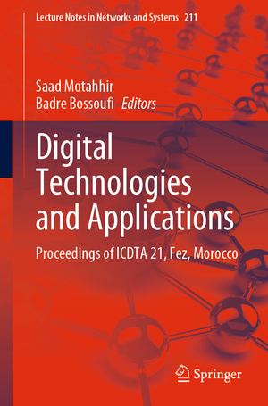 ISBN 9783030738815: Digital Technologies and Applications - Proceedings of ICDTA 21, Fez, Morocco