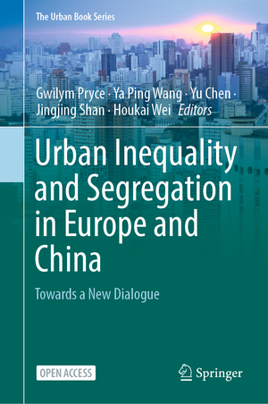 neues Buch – Gwilym Pryce – Urban Inequality and Segregation in Europe and China