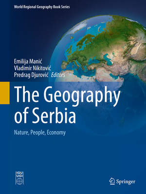 ISBN 9783030747008: The Geography of Serbia – Nature, People, Economy