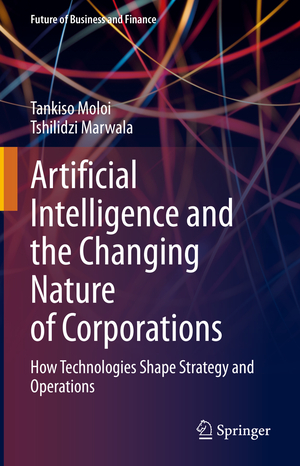 neues Buch – Tshilidzi Marwala – Artificial Intelligence and the Changing Nature of Corporations