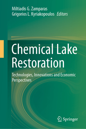 ISBN 9783030763794: Chemical Lake Restoration - Technologies, Innovations and Economic Perspectives