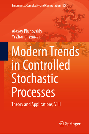 ISBN 9783030769277: Modern Trends in Controlled Stochastic Processes: – Theory and Applications, V.III