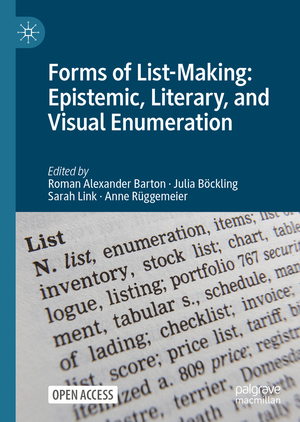 ISBN 9783030769697: Forms of List-Making: Epistemic, Literary, and Visual Enumeration