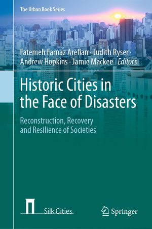 ISBN 9783030773557: Historic Cities in the Face of Disasters - Reconstruction, Recovery and Resilience of Societies