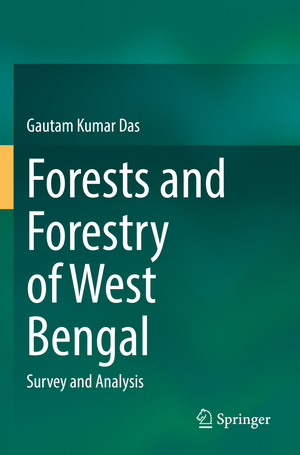 ISBN 9783030807085: Forests and Forestry of West Bengal – Survey and Analysis