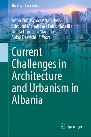 ISBN 9783030819187: Current Challenges in Architecture and Urbanism in Albania