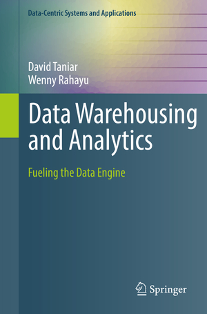 neues Buch – Taniar, David; Rahayu – Data Warehousing and Analytics - Fueling the Data Engine