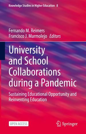 ISBN 9783030821586: University and School Collaborations during a Pandemic - Sustaining Educational Opportunity and Reinventing Education