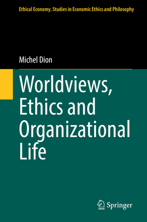 ISBN 9783030823542: Worldviews, Ethics and Organizational Life