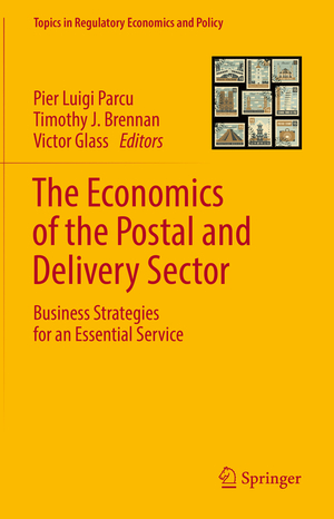 ISBN 9783030826918: The Economics of the Postal and Delivery Sector - Business Strategies for an Essential Service