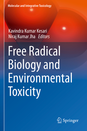 ISBN 9783030834487: Free Radical Biology and Environmental Toxicity